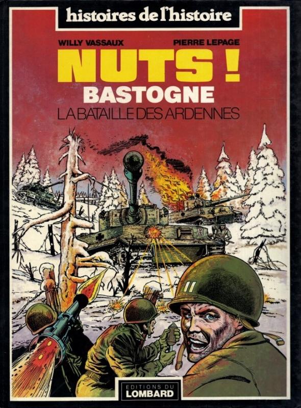 Nuts ! Bastogne - Série Bataille des Ardennes (La) - 9782803604753