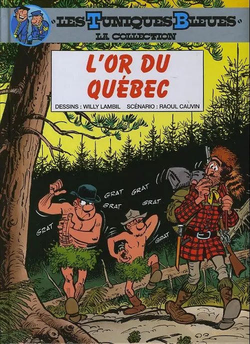 Or du Québec (L') - Série Tuniques Bleues (Les)