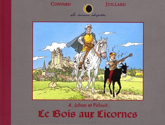Johan et Pirlouit - Le bois aux Licornes