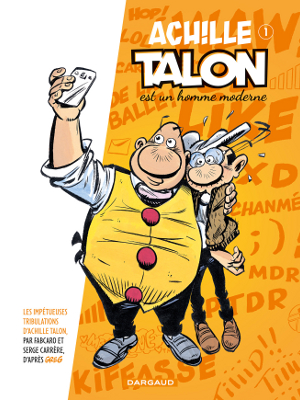 Fabcaro et Serge Carrère reprennent Achille Talon
