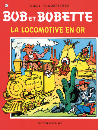 Locomotive en or (La) - Série Bob et Bobette par Willy Vandersteen - Couverture