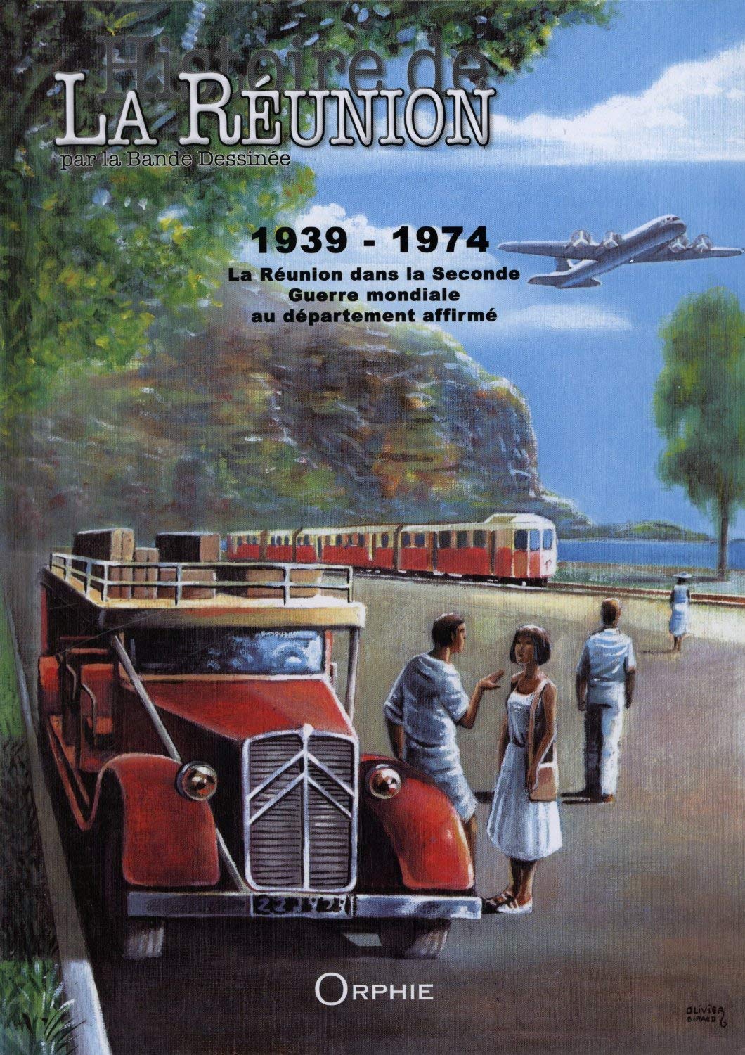 1939-1974 - La Réunion dans la Seconde Guerre Mondiale au département affirmé