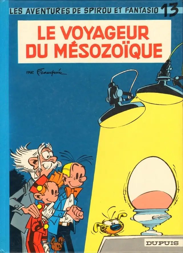 Voyageur du mésozoïque (Le) - Série Spirou et Fantasio