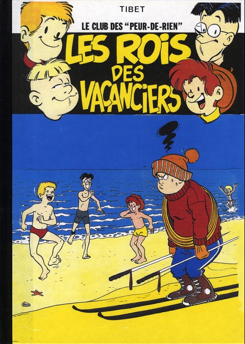 Rois des vacanciers (Les) - Série Club des "peur-de-rien" (Le)