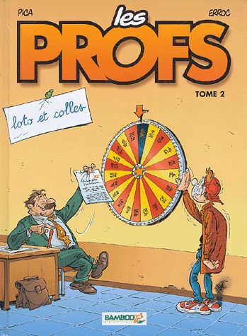 Loto et colles - Série Profs (Les) - 9782915309348