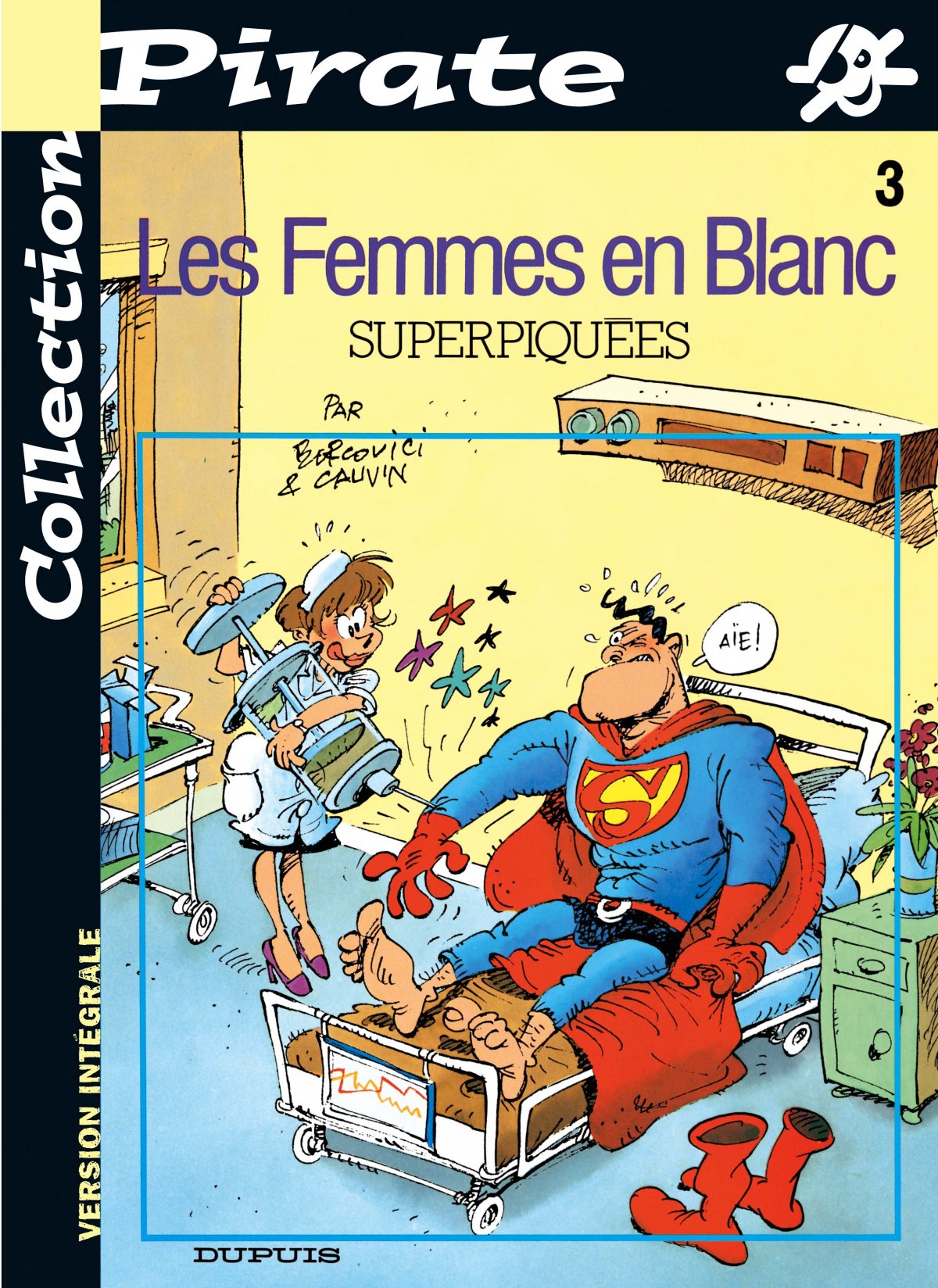 Superpiquées - Série Femmes en Blanc (Les) - 9782800132808