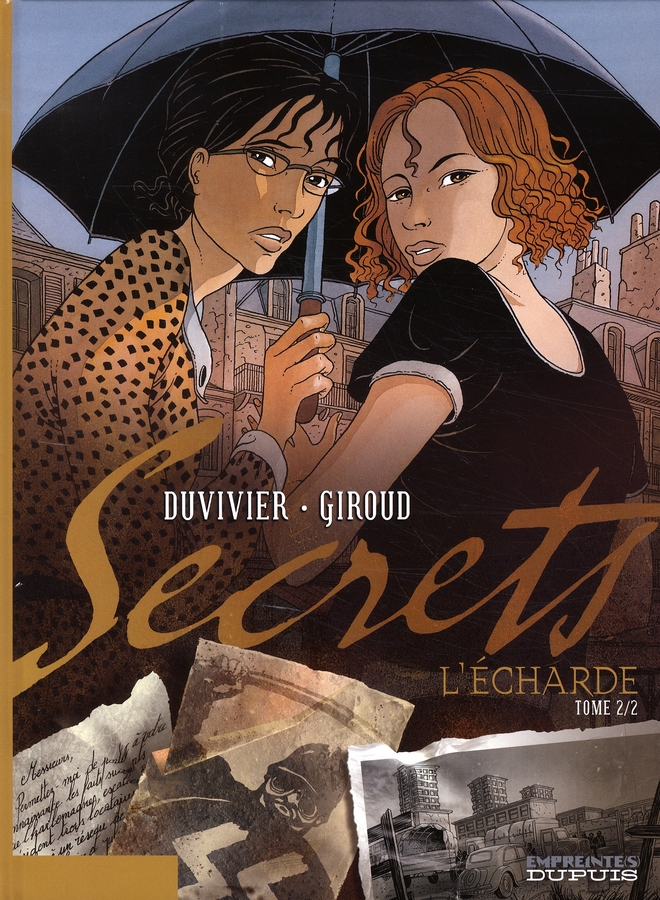 Secrets, L'Écharde 2