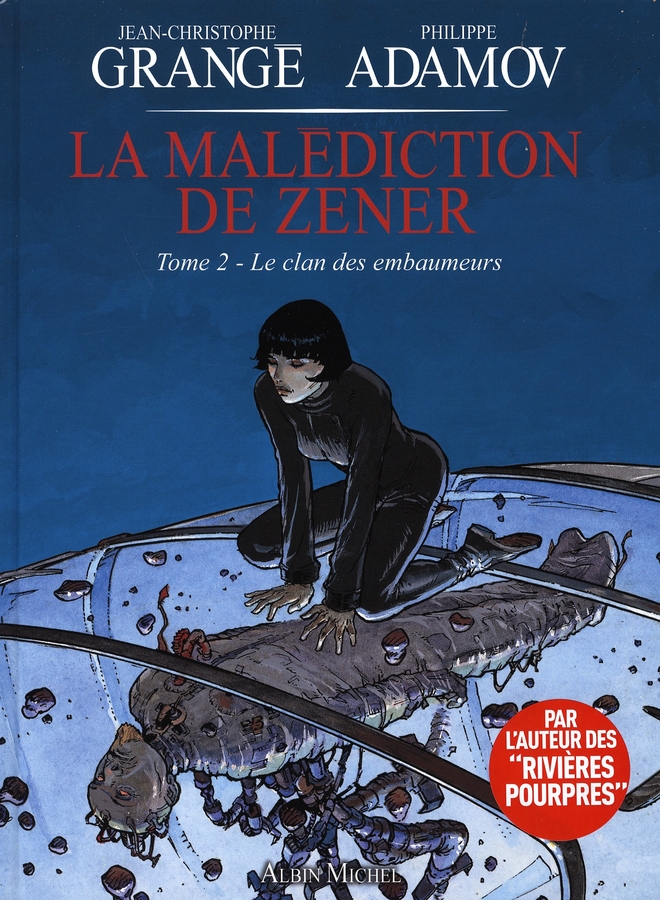 Clan des embaumeurs (Le) - Série Malédiction de Zener (La) - 9782226171313