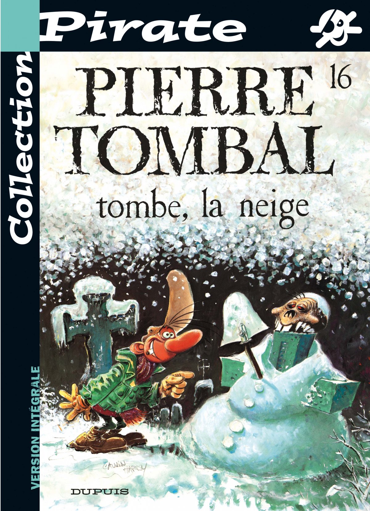 Tombe, la neige - Série Pierre Tombal - 9782800132853