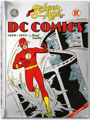 Avec The Silver Age of DC Comics, Paul Levitz poursuit son exploration historique des comics