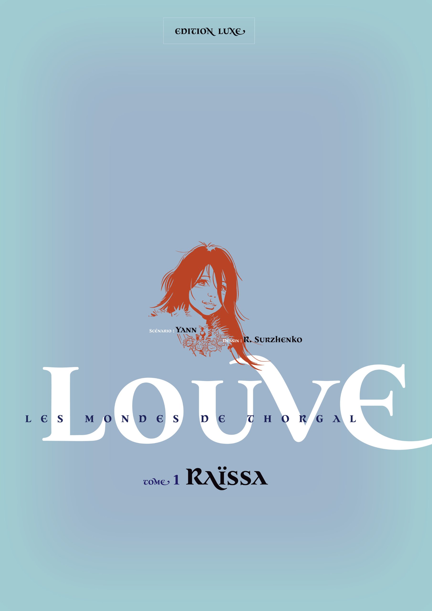 Raïssa - Série Mondes de Thorgal (Les) - Louve - 9782803630059