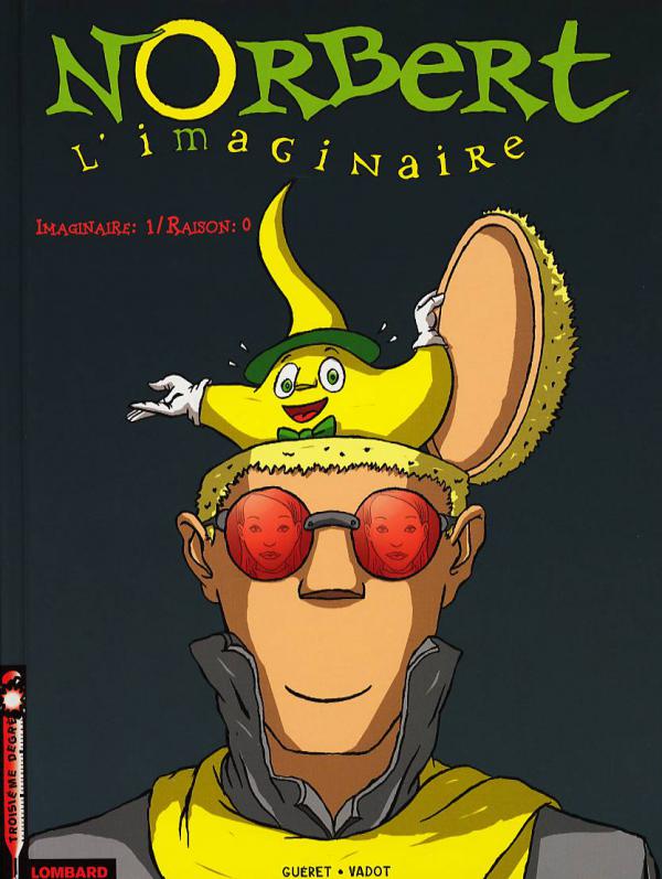 Imaginaire : 1/Raison : 0