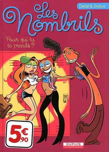 Pour qui tu te prends ? - Série Nombrils (Les) - 9782800154824