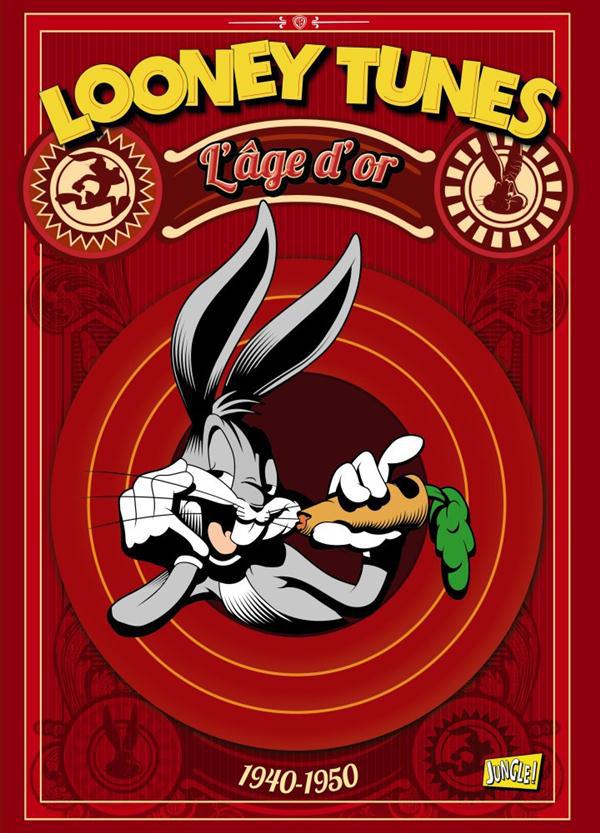 Looney Tunes en folie (Les) - L'âge d'or