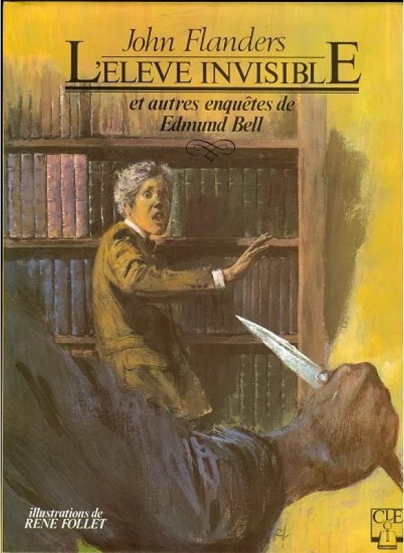 Elève invisible et autres enquêtes (L')