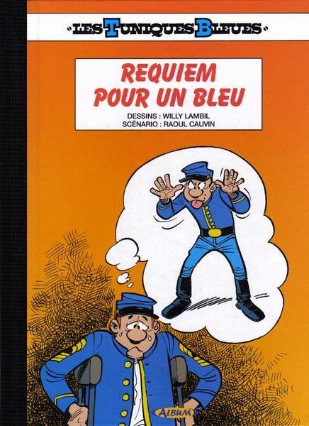 Requiem pour un Bleu - Série Tuniques Bleues (Les) - 9782930215464