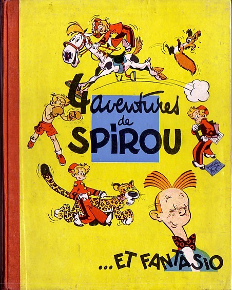 4 Aventures De Spirou ... Et Fantasio - Série Spirou et Fantasio