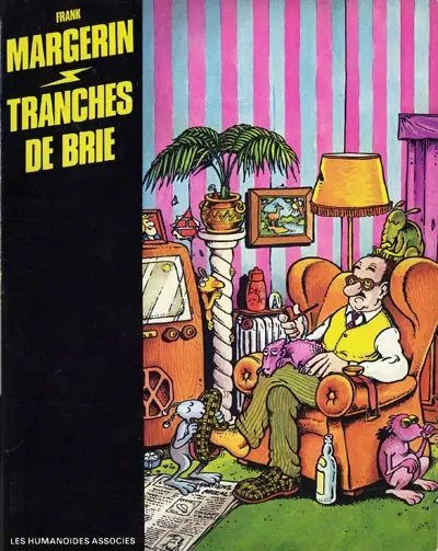Tranches de Brie - Série Frank Margerin Présente - 9782902123728