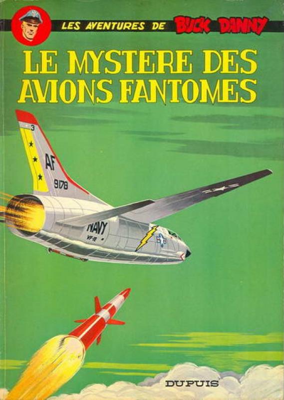 Mystère des avions fantômes (Le) - Série Buck Danny