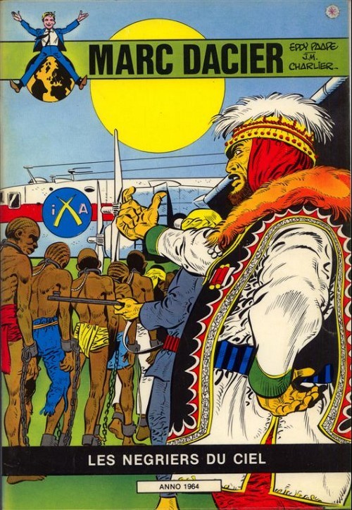 Négriers du ciel (Les) - Série Marc Dacier