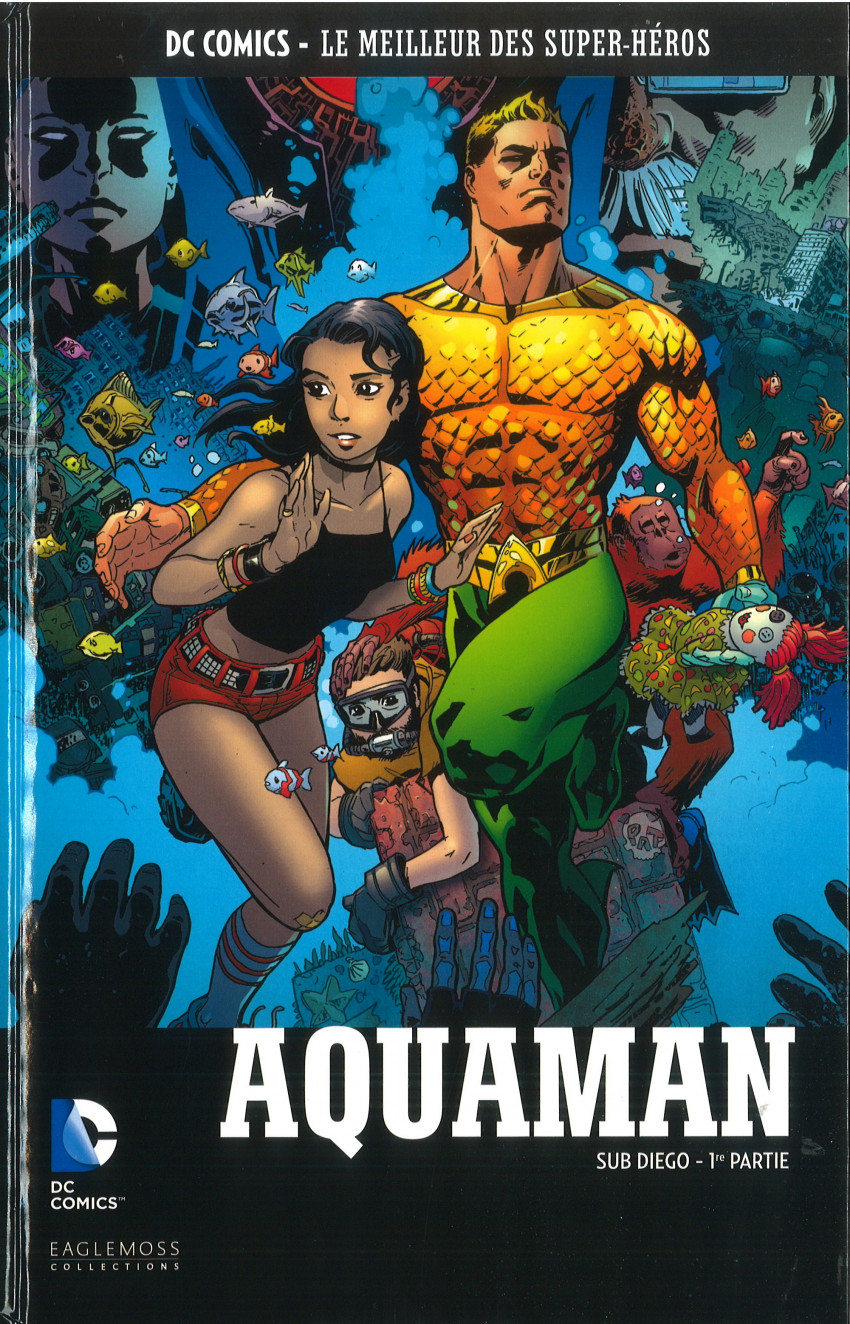 Aquaman - Sub Diego - 1re Partie - Série DC Comics - Le Meilleur des Super-Héros (Eaglemoss) par Will Pfeifer, Christian Alamy et Patrick Gleason - Couverture