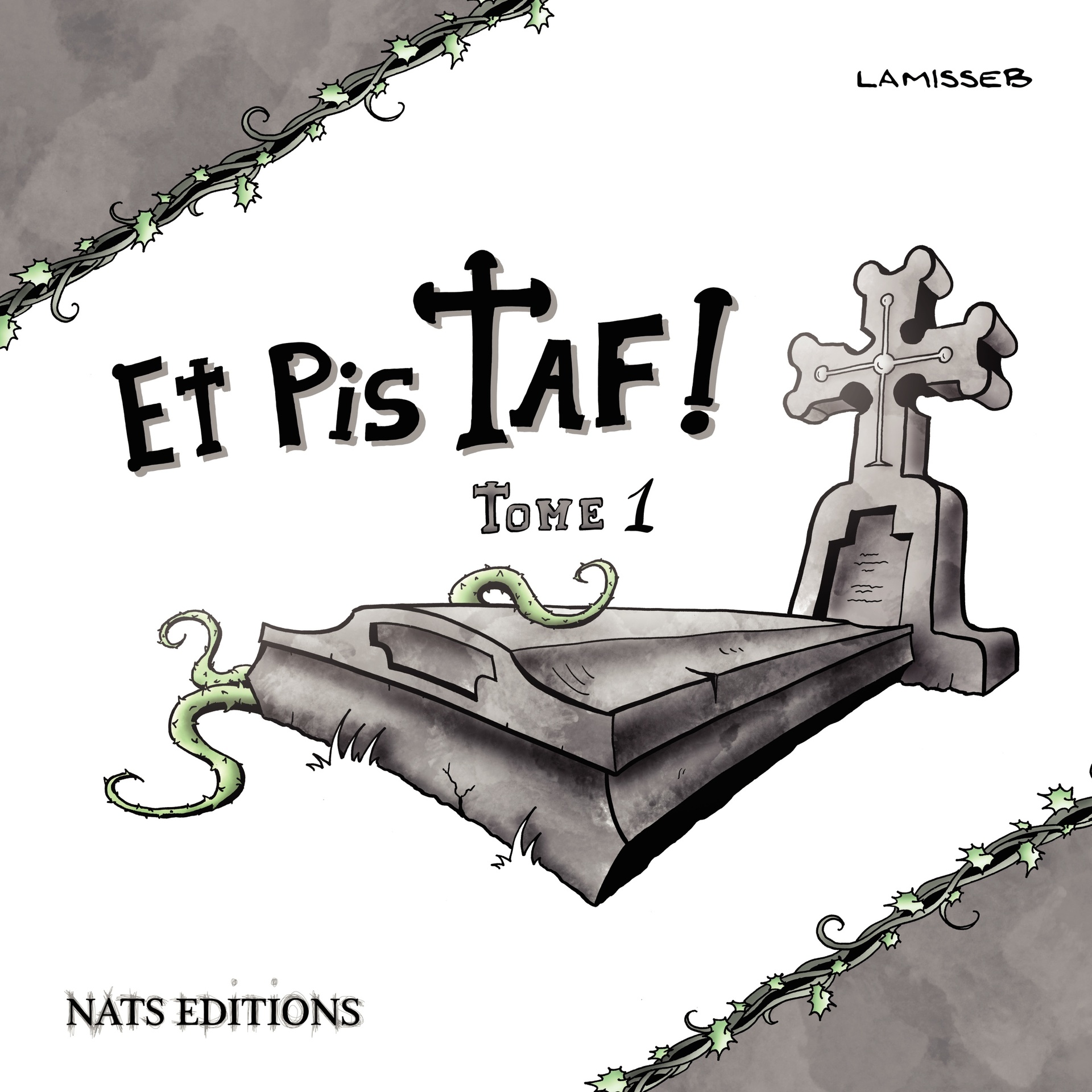 Et Pis Taf ! 1