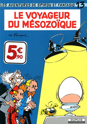 Voyageur du mésozoïque (Le) - Série Spirou et Fantasio - 9782800154831