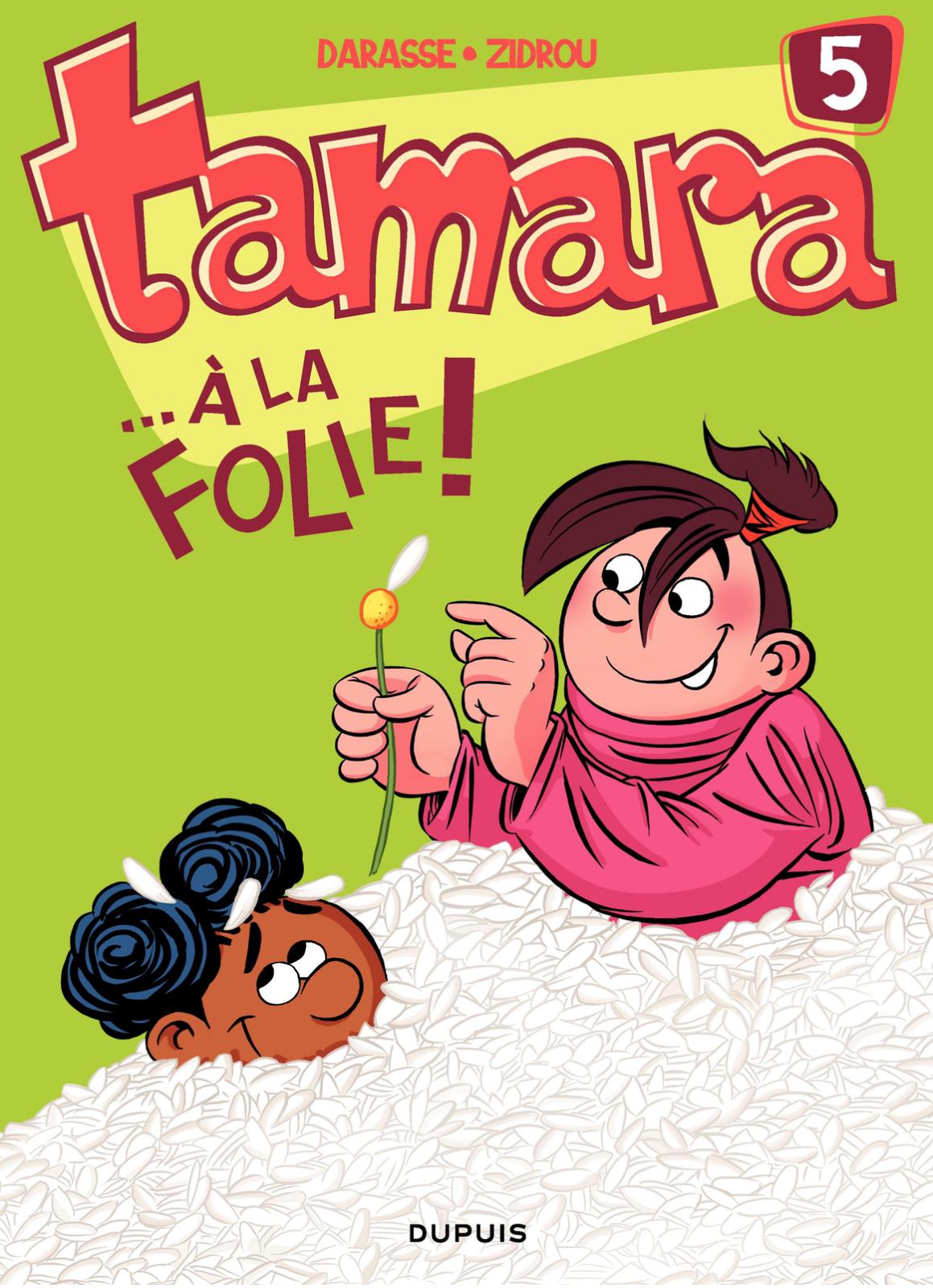 ... À la folie !