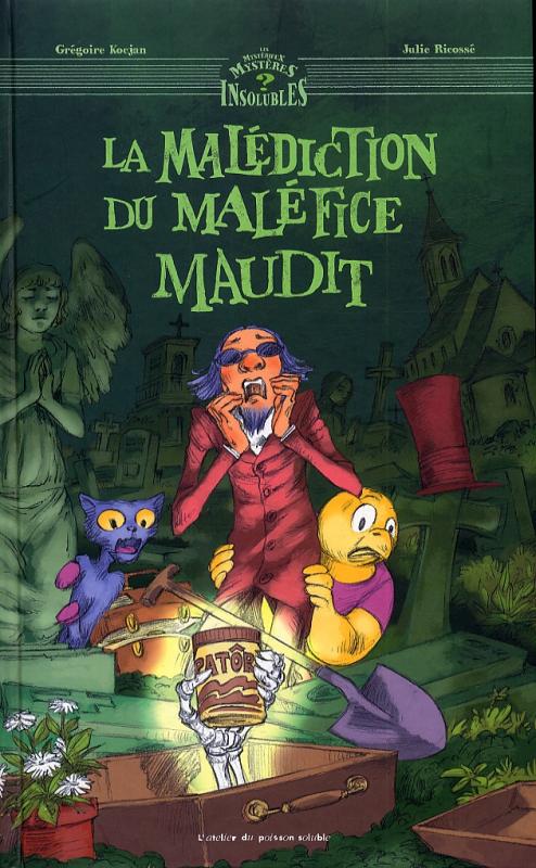Malédiction du maléfice maudit (La)