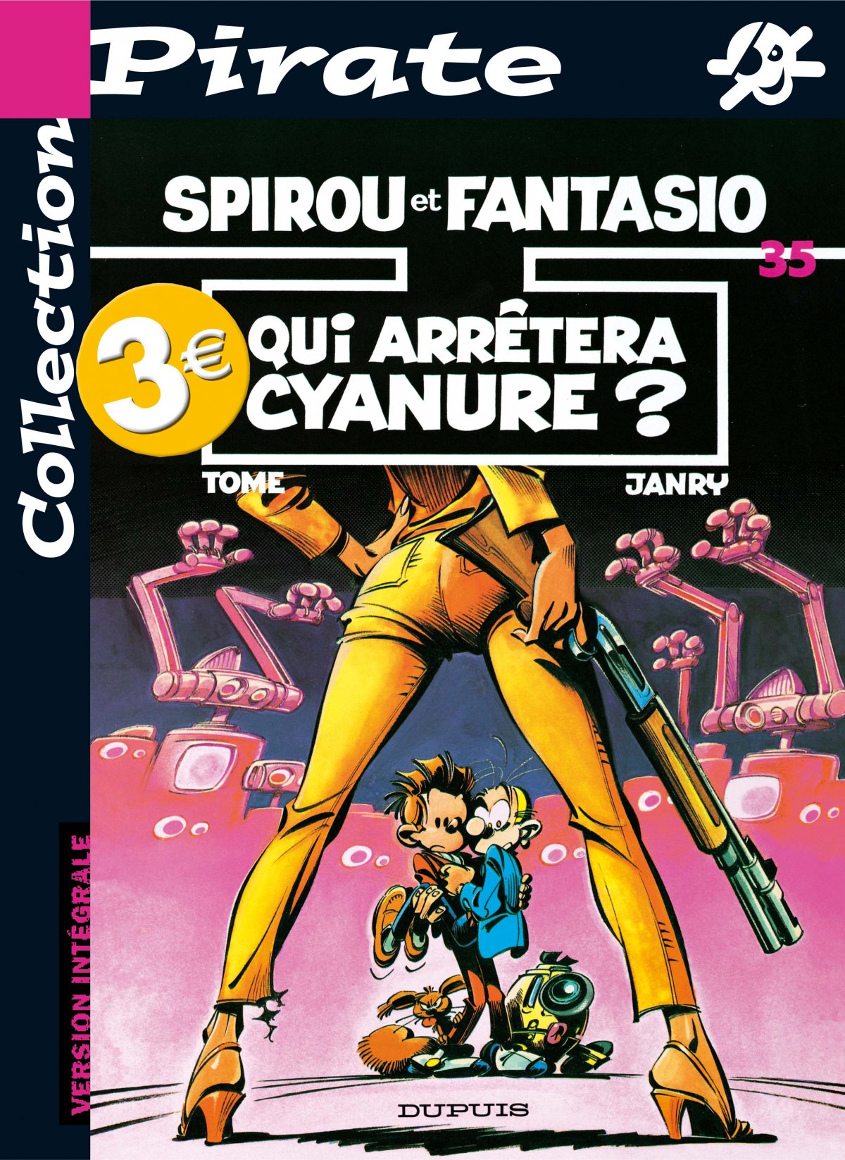 Qui arrêtera Cyanure ? - Série Spirou et Fantasio - 9782800134314