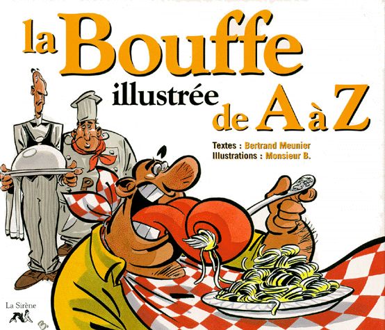Bouffe illustrée de A à Z (La)