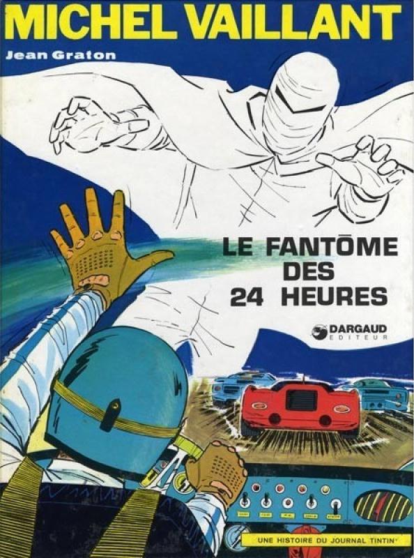 Fantôme des 24 heures (Le) - Série Michel Vaillant