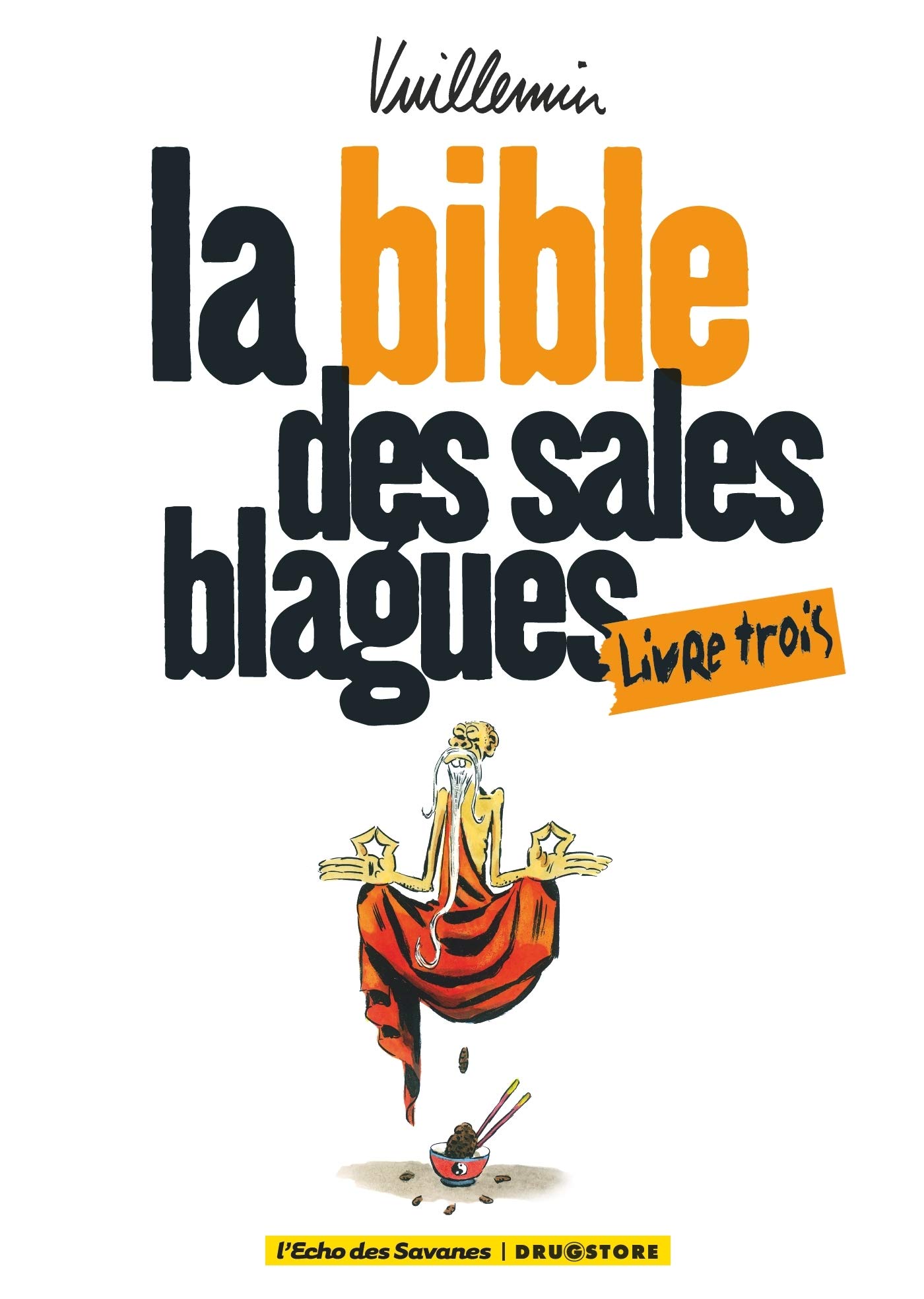 Bible des sales blagues (La) 3