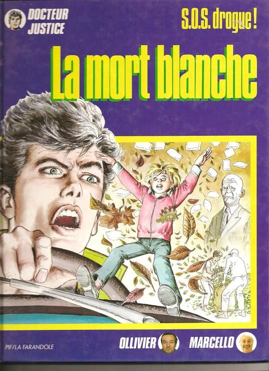 Mort blanche (La) - S.O.S. drogue