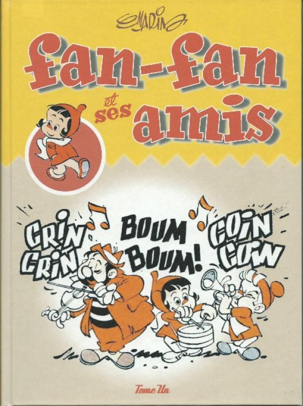 Fan-Fan et ses amis 1 - Série Fan-Fan et ses amis par Claude Marin - Couverture