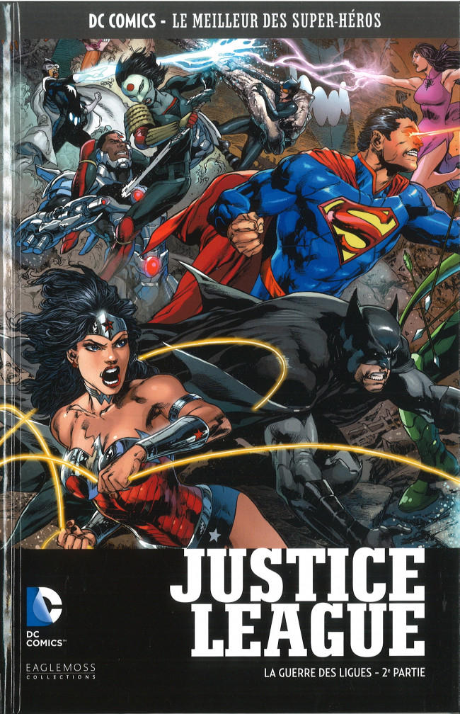 Justice League - La Guerre des Ligues - 2e partie - Série DC Comics - Le Meilleur des Super-Héros (Eaglemoss) par Geoff Johns, Christian Alamy et Fernando Blanco - Couverture