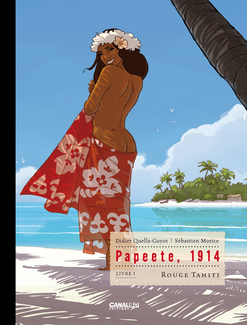 Rouge Tahiti - Série Papeete 1914 - 9782912804471