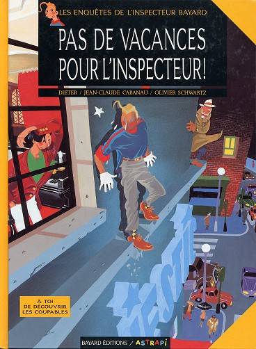 Pas de vacances pour l'Inspecteur Bayard