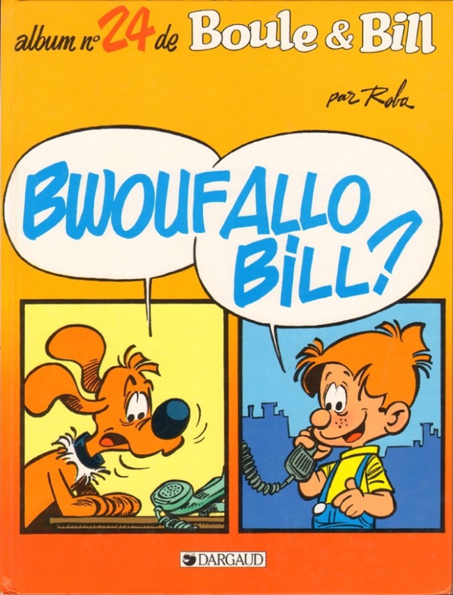 Bwoufallo Bill ? - Série Boule & Bill - 9782871290902