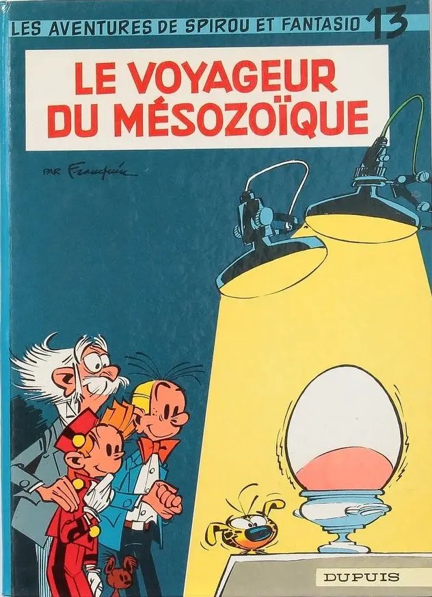 Voyageur du mésozoïque (Le) - Série Spirou et Fantasio