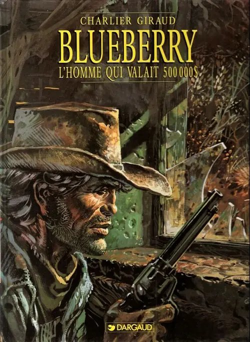 Homme qui valait 500.000$ (L') - Série Blueberry - 9782205043426