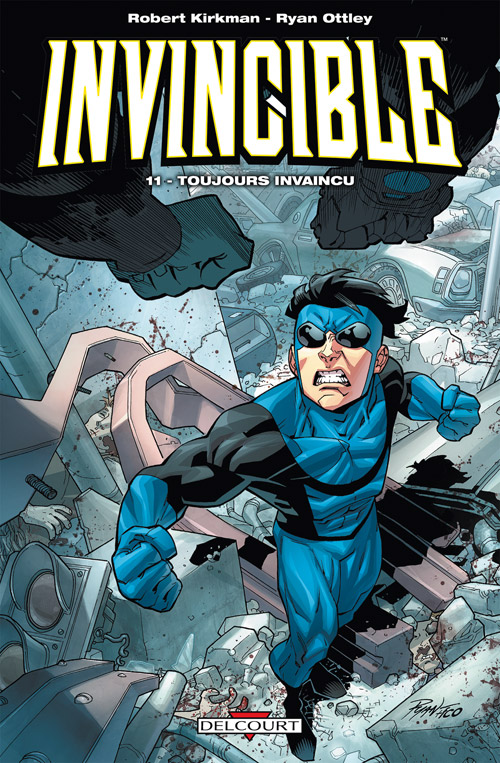 Toujours invaincu - Série Invincible par Robert Kirkman et Ryan Ottley - Couverture