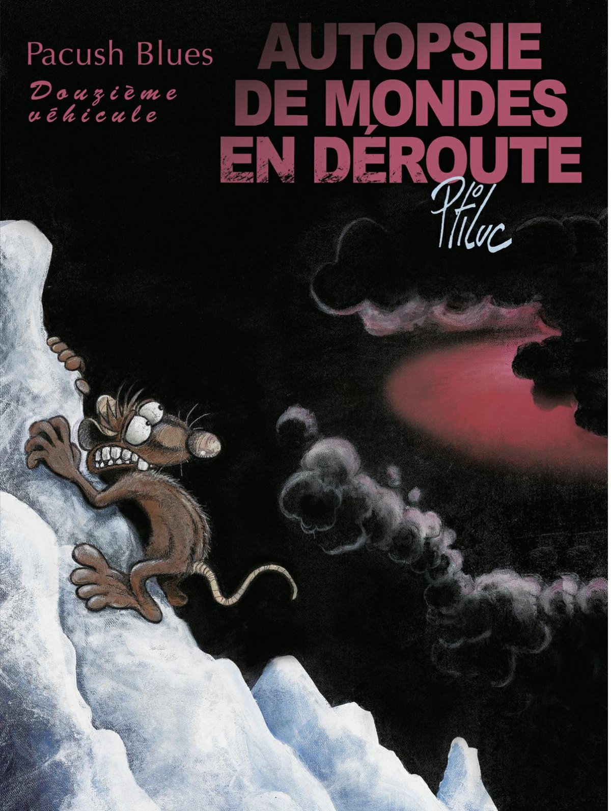 Douzième véhicule - Autopsie de mondes en déroute - Série Pacush Blues par Ptiluc - Couverture