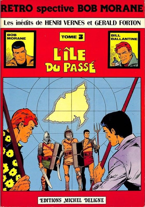 Île du passé (L') - Série Rétro spective Bob Morane par Henri Vernes et Gérald Forton - Couverture