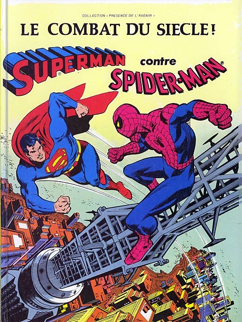 Superman contre Spider-Man - Série Superman contre... par Gerry Conway, Dick Giordano et Ross Andru - Couverture