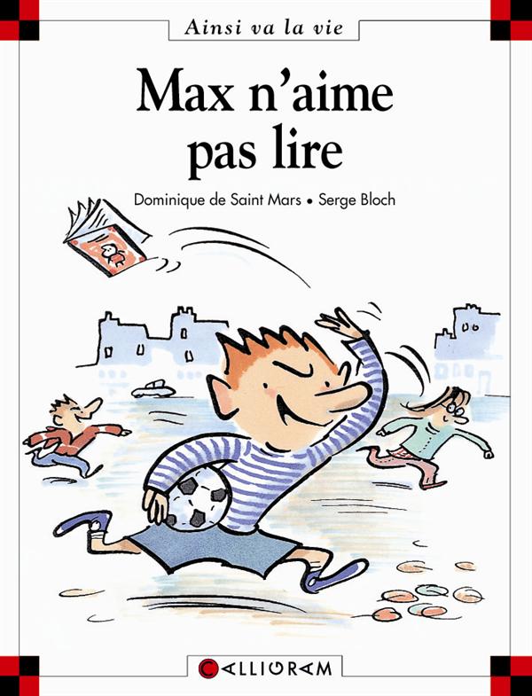 Max n'aime pas lire