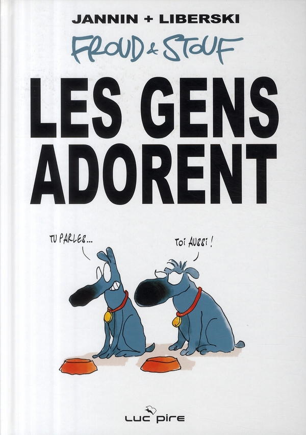 Gens adorent (Les)