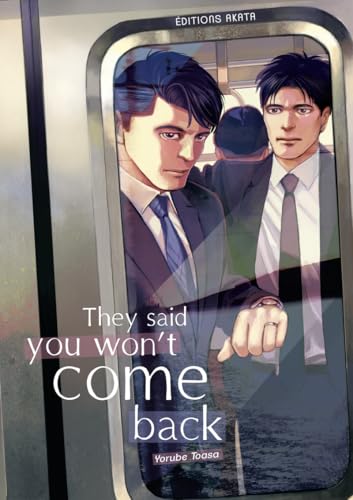 They said you won't come back par Yorube Toasa - Couverture