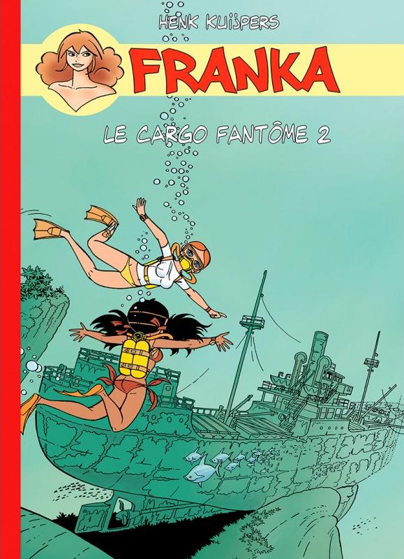 Cargo fantôme (Le) 2 - Série Franka - 9782875351166