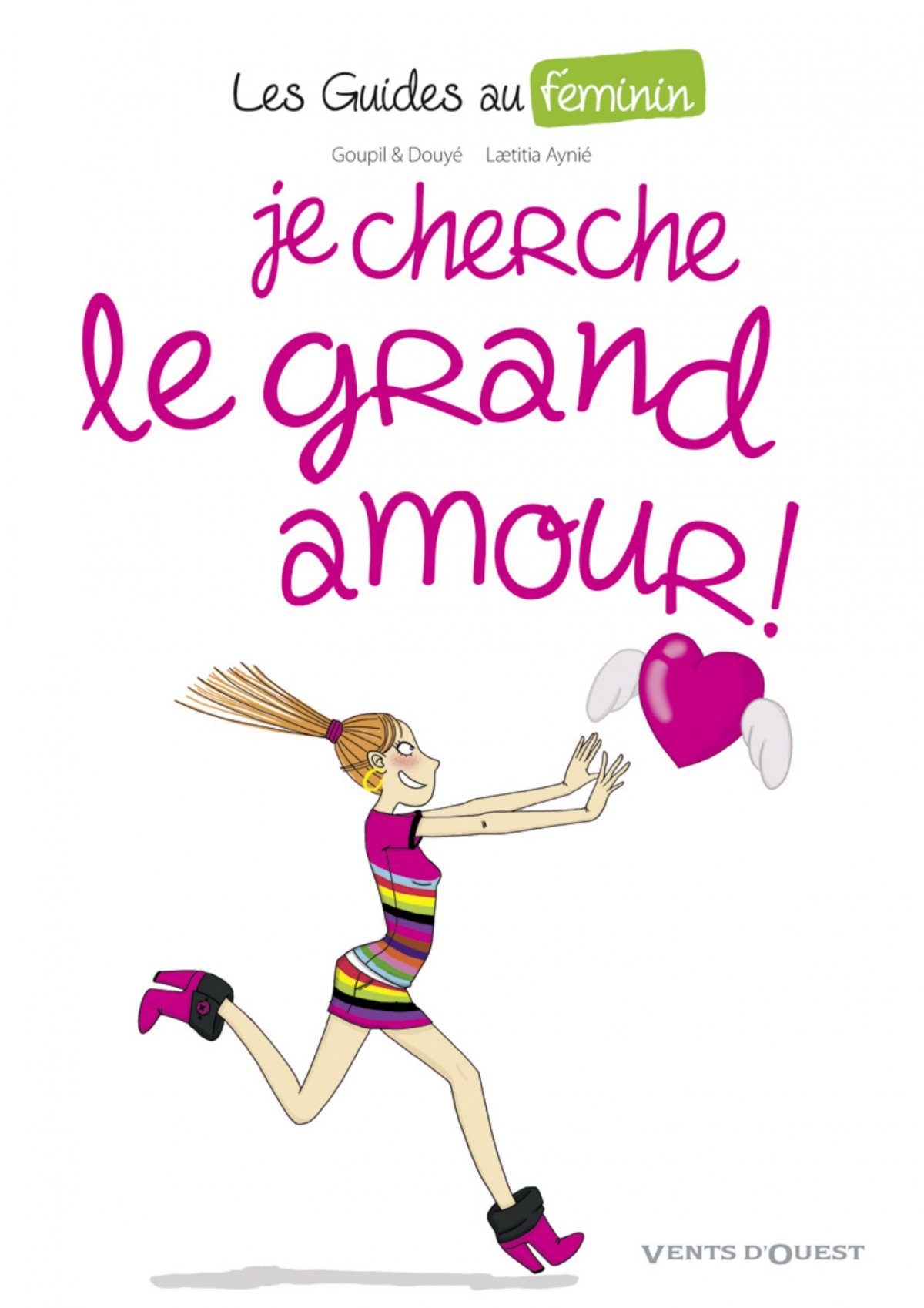 Je cherche le grand amour